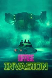 Nonton Film Office Invasion (2022) Terbaru